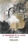 La subversión de la lluvia