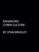 Stan Bradley - Enhancing Cyber Culture