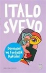 Italo Svevo - Deneysel ve Fantastik Öyküler