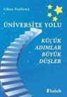 Cihan Yesilyurt - Üniversite Yolu;Kücük Adimlar Büyük Düsler