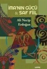 Ali Necip Erdogan - Imanin Gücü - Saf Fiil
