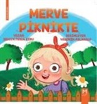 Selcen Feyza Kirli - Merve Piknikte
