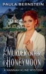 Paula Bernstein - Murder on Her Honeymoon