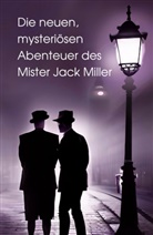 Heidi Axel - Die neuen, mysteriösen Abenteuer des Mister Jack Miller