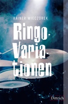 Rainer Wieczorek - Ringo-Variationen