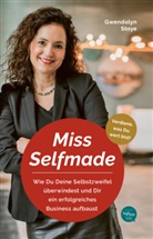 Gwendolyn Stoye - Miss Selfmade
