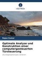 Rajan Kumar - Optimale Analyse und Konstruktion einer computergesteuerten Türsteuerung