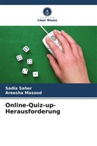 Areesha Masood, Sadia Saher - Online-Quiz-up-Herausforderung