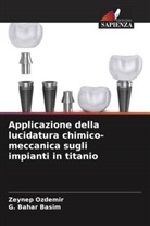 G. Bahar Basim, Zeynep Ozdemir - Applicazione della lucidatura chimico-meccanica sugli impianti in titanio
