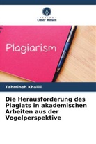 Tahmineh Khalili - Die Herausforderung des Plagiats in akademischen Arbeiten aus der Vogelperspektive