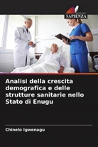 Chinelo Igwenagu - Analisi della crescita demografica e delle strutture sanitarie nello Stato di Enugu