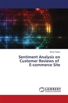 Shruti Thakur - Sentiment Analysis on Customer Reviews of E-commerce Site