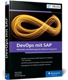 Raja Gupta, Sandip Jha, Merza Klaghstan, Merza (Dr.) Klaghstan - DevOps mit SAP