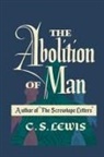 C S Lewis, C. S. Lewis - The Abolition of Man