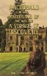 Diane Catchpole nee Macdonald - Macdonald of Aird, Macdonald of the Isles and A Voyage of Discovery
