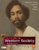 Crowston Clare, Clare Crowston, Clare Haru Crowston, Perry Joe, McKay John, John Mckay... - A History of Western Society, Volume 2