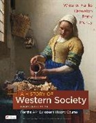 Crowston Clare, Clare Crowston, Clare Haru Crowston, Perry Joe, McKay John, John Mckay... - A History of Western Society for the AP® European History Course
