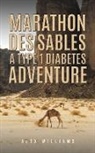 Alex Williams - Marathon des Sables - A Type 1 Diabetes Adventure