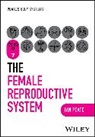 Ian Peate, Ian (Northumbria University Peate, Ian (University of Hertfordshire Peate, Peate Ian, University of - Female Reproductive System