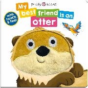 Priddy Books - My Best Friend Is An Otter