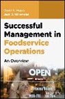 David K. (Lansing Hayes, David K. (Purdue University Hayes, David K. (Purdue University; Texas Tech University; University of Houston; Lansing Community College) Hayes, Hayes David K., Jack D. Ninemeier, Jack D. (Michigan State University) Ninemeier... - Successful Management in Foodservice Operations