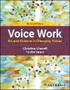 Rockford Sansom, Christina Shewell, Christina (University College London Shewell, Christina Sansom Shewell, Shewell Christina - Voice Work