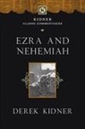 Derek Kidner - Ezra and Nehemiah