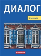 Harry Walter - Dialog - Lehrwerk für den Russischunterricht - Russisch als 2. Fremdsprache - Ausgabe 2008 - 1.-5. Lernjahr