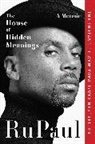 RuPaul - The House of Hidden Meanings
