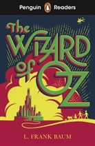 L Frank Baum, L. Frank Baum, Hannah Dolan - The Wizard of Oz