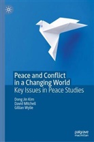 Dong Jin Kim, David Mitchell, Gillian Wylie - Peace and Conflict in a Changing World