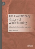 Steije Hofhuis - The Evolutionary History of Witch-hunting