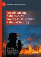 Norman Hillmer, Philippe Lagasse, Philippe Lagassé, Vincent Rigby - Canada Among Nations 2023: Twenty-First Century National Security
