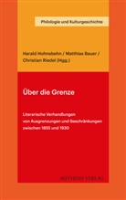 Matthias Bauer, Harald Hohnsbehn, Christian Riedel - Über die Grenze