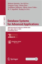 Sihem Amer-Yahia, Yoshiharu Ishikawa, H V Jagadish, H. V. Jagadish, Jae-Gil Lee, Kejing Lu... - Database Systems for Advanced Applications