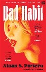 Alana S Portero, Alana S. Portero - Bad Habit