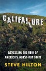 Steve Hilton, Hilton Steve - Califailure