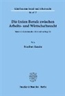 Friedbert Rancke - Die freien Berufe zwischen Arbeits- und Wirtschaftsrecht.
