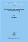 Josef Schraven - Internationale und supranationale Rohstoffverwaltung.