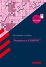 Werner Wußler - STARK Französisch - KOMPAKT - Grundwortschatz, m. 1 Buch, m. 1 Beilage