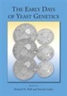 Michael N Hall, Michael N Hall, Michael N. Hall, Patrick Linder - Early Days of Yeast Genetics