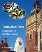 V. Craig Jordan, Jordan V. Craig - Tamoxifen Tales