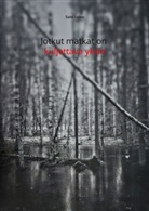 Sami Leino - Jotkut matkat on kuljettava yksin