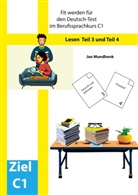 Jan Mundhenk - Fit werden für den Deutsch-Test für Berufssprachkurse C1: Lesen Teil 3 und Teil 4