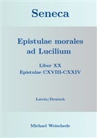 Michael Weischede - Seneca - Epistulae morales ad Lucilium - Liber XX Epistulae CXVIII-CXXIV