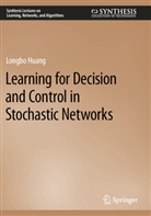 Longbo Huang - Learning for Decision and Control in Stochastic Networks