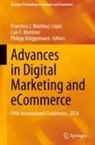 Philipp Brüggemann, Luis F Martinez, Luis F. Martinez, Francisco J. Martínez-López - Advances in Digital Marketing and eCommerce