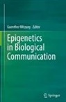 Guenther Witzany - Epigenetics in Biological Communication