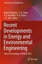 Rafid Al Khaddar, N D Kaushika et al, S. K. Jain, S K Singh, N. D. Kaushika, S. K. Singh... - Recent Developments in Energy and Environmental Engineering