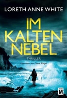 Loreth Anne White - Im kalten Nebel